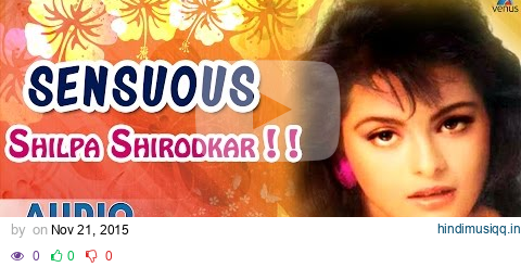 Shilpa Shirodkar | Audio Jukebox | Ishtar Music pagalworld mp3 song download