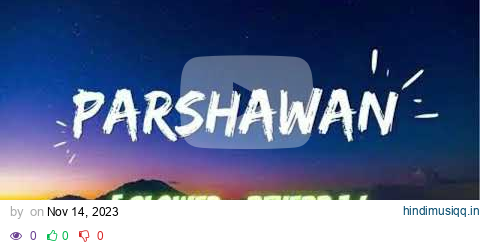 Parshawan - [ Slowed + Reverb ] - Harnoor | Lofi music | New Punjabi Song || jsr music pagalworld mp3 song download