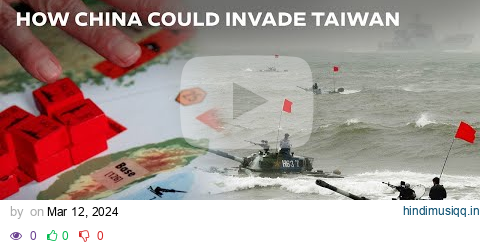 Military Strategist Shows How China Would Likely Invade Taiwan | WSJ pagalworld mp3 song download