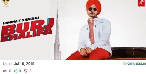 Burj Khalifa (Full Video ) // Himmat Sandhu // Raj Ranjodh // Laddi Gill // Latest Punjabi song 2019 pagalworld mp3 song download