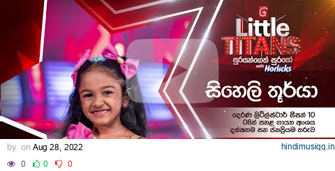 Derana Little Titans | Solo Round | Siheli Thurya ( 27 - 08 - 2022 ) pagalworld mp3 song download