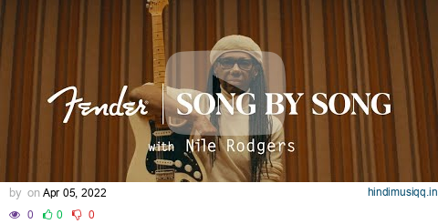 Nile Rodgers | Song by Song | Fender pagalworld mp3 song download