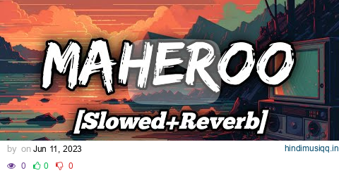 Maheroo maheroo lofi remix | lyrics textaudio | (slowed+Reverb) Instagram trending song audio pagalworld mp3 song download