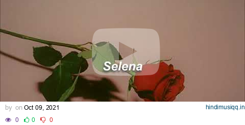 Selena - Como la flor (letra) pagalworld mp3 song download