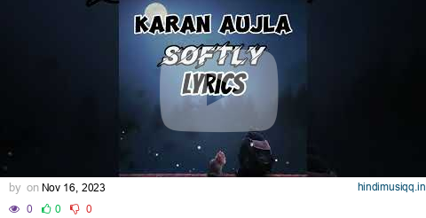 SOFTLY (Official Music Video) KARAN AUJLA | IKKY | LATEST PUNJABI SONGS 2023 pagalworld mp3 song download