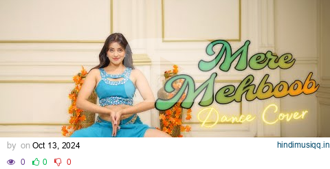 Full Dance Cover on Mere Mehboob| Kashika Sisodia Dance pagalworld mp3 song download