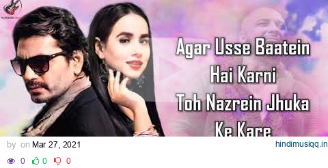 Baarish Ki Jaaye (LYRICS) - B Praak Ft Nawazuddin Siddiqui & Sunanda Sharma | Jaani | Arvindr Khaira pagalworld mp3 song download