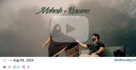 Best Pre Wedding Song in 2024 || Mahesh💕 Kusuma || by ‪@dcrphotography pagalworld mp3 song download