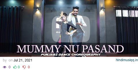 Mummy Nu Pasand | Dance Video | Punjabi Dance Choreography pagalworld mp3 song download