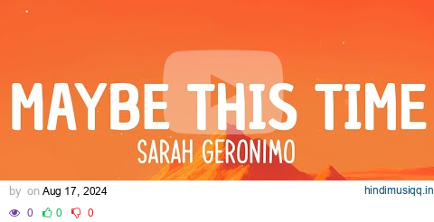 Sarah Geronimo - Maybe This Time (Lyrics) pagalworld mp3 song download