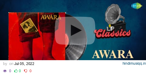 Original LP Recording | Awara Hoon | Raj Kapoor | Awara | Mukesh | LP Classics pagalworld mp3 song download