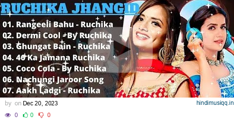 Ruchika Jangid New Songs | New Haryanvi Songs Jukebox 2023 | Ruchika Jangid Best Haryanvi Songs 2023 pagalworld mp3 song download