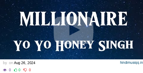 Yo Yo Honey Singh Millionaire lyrics | Leo Grewal pagalworld mp3 song download