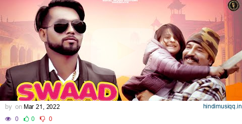 Swaad Nahi Aanda | Joginder Kundu ft S.B Lohchab, Aahil Khan7 | New Haryanvi Songs Haryanavi 2022 pagalworld mp3 song download