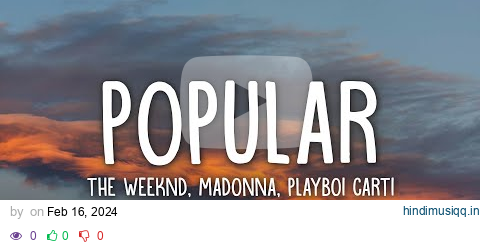 The Weeknd, Madonna, Playboi Carti - Popular (Lyrics) pagalworld mp3 song download