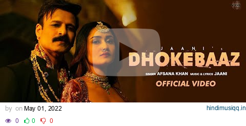 Dhokebaaz (Video) Jaani | Afsana Khan | Vivek Anand Oberoi, Tridha Choudhury | VYRL Originals pagalworld mp3 song download