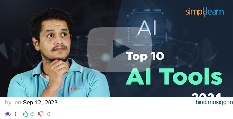 Top 10 AI Tools 2024 | 10 Mind Blowing AI Tools for 2024 | AI Tools 2024 | Simplilearn pagalworld mp3 song download