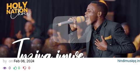 INZIRA IMWE- Holy Nation Choir Rwanda pagalworld mp3 song download