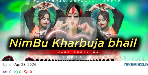 Nimbu Kharbuja Bhail 2 Piano Mix (khesarilal New Dancing Bhojpuri Song) Djvishal kuchaini pagalworld mp3 song download