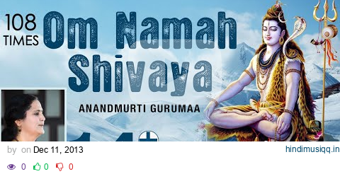 Om Namah Shivaya | 108 Times Chanting | Shiva Mantra pagalworld mp3 song download