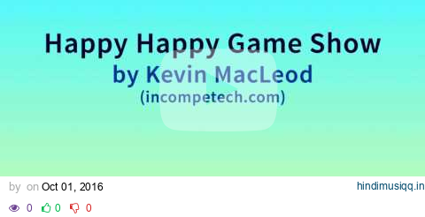 Happy Happy Game Show by Kevin MacLeod 1 HOUR pagalworld mp3 song download