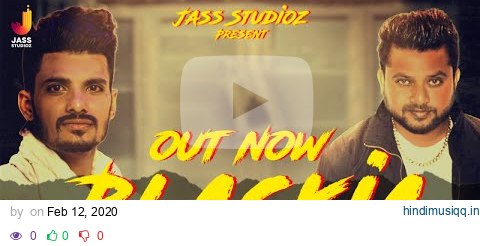 Blackia | (Official Music Video) | Anantpal Billa | Wakif | Songs 2020  | Jass Studioz pagalworld mp3 song download