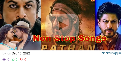 Non stop Songs | Besharam Rang Song | Pathaan | Shah Rukh Khan, Deepika Padukone pagalworld mp3 song download