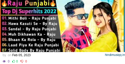 Raju Punjabi New Songs || New Haryanvi Song Jukebox 2023 || Raju Punjabi Best Haryanvi Songs Jukebox pagalworld mp3 song download