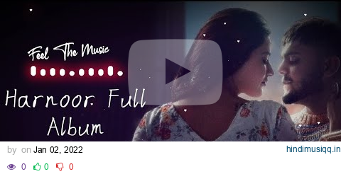 Lofi Lyrics - Harnoor Full album (Slow And Reverb) | All Harnoor Songs pagalworld mp3 song download