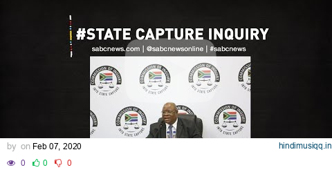 State Capture Inquiry, 07 February 2020 Part 2 pagalworld mp3 song download