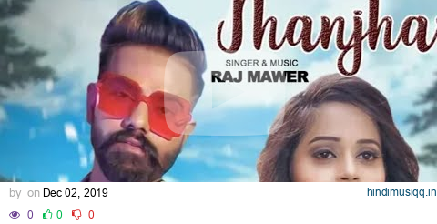 Jhanjhar (Official Video) Raj Mawer | New Haryanvi Songs 2019 | Latest Haryanvi Songs 2019 pagalworld mp3 song download