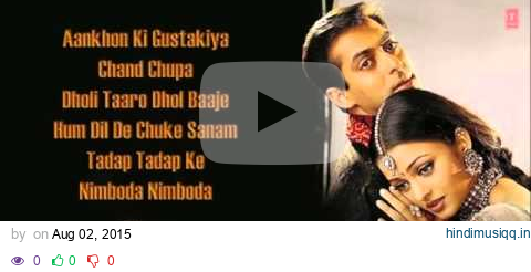 Hum Dil De Chuke Sanam Full Songs   Salman Khan, Aishwarya Rai, Ajay Devgn   Jukebox pagalworld mp3 song download