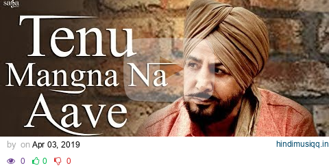 Gurdas Maan Songs | Tenu Mangna Na Aave | New Punjabi Songs 2019 | Punjabi Hits | Audio Song pagalworld mp3 song download