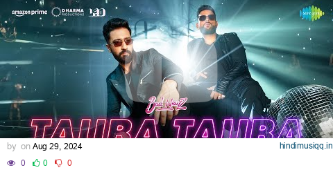 Tauba Tauba - Lyrical | Bad Newz | Vicky Kaushal | Karan Aujla | Triptii Dimri pagalworld mp3 song download