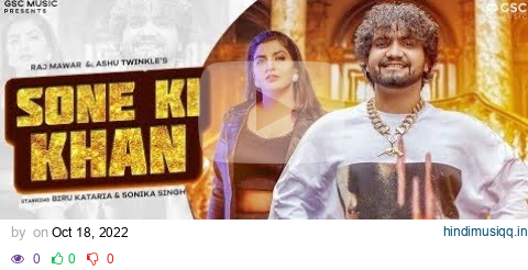 Sone Ki Khan | Biru Kataria, Sonika Singh | Raj Mawar, Ashu T | New Haryanvi Songs Haryanavi 2022 pagalworld mp3 song download