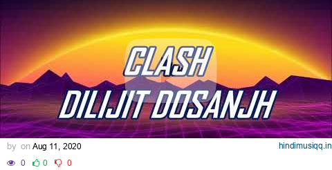 Diljit Dosanjh CLASH (Lyrics) pagalworld mp3 song download