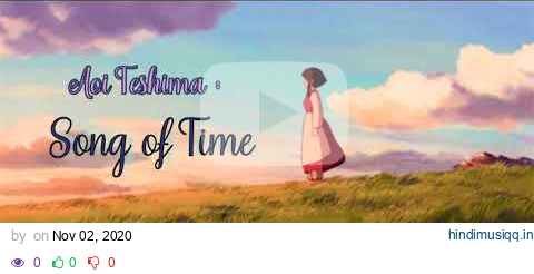 AOI TESHIMA - Song of Time | Toki No Uta (eng sub)Tales of the Earthsea OST pagalworld mp3 song download