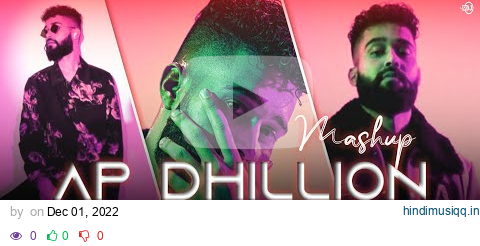 AP Dhillon Mashup | DJ Kamal | Kamal Music Official | Latest Mashup Song 2022 pagalworld mp3 song download