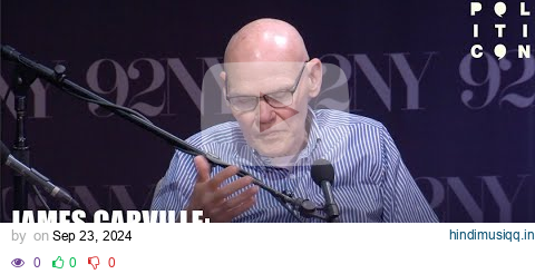 The State Of The Election So Far | James Carville Live at 92NY pagalworld mp3 song download