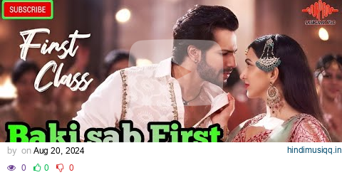 First Class - Kalank | Varun | Alia | Kiara | Arijit | Pritam | Amitabh | Abhishek | Bollywood songs pagalworld mp3 song download