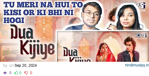 Dua Kijiye | Mohsin Khan, Kanika Mann | Sameer Khan | Jagdiip Sinngh, Kunaal Vermaa, Ranju Varghese pagalworld mp3 song download