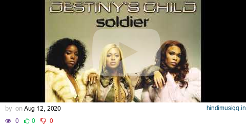 Destiny's Child feat. T.I. & Lil Wayne - Soldier (Audio) pagalworld mp3 song download