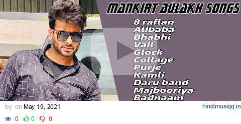 All songs of mankirt aulakh || Best of Mankirt aulakh || mankirt aulakh all songs jukebox pagalworld mp3 song download