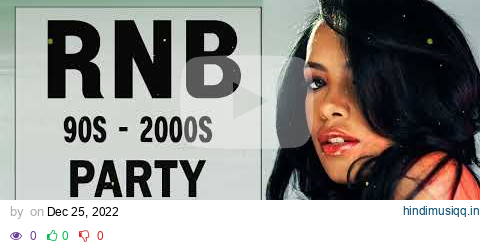 90S 2000S RNB PARTY MIX 2021  Usher, Beyonce ,Ella Mai, Chris Brown, NeYo pagalworld mp3 song download