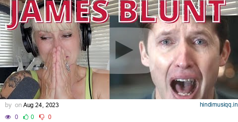 James Blunt "MONSTERS" HIT ME HARD |  Artist Reaction & Analysis pagalworld mp3 song download