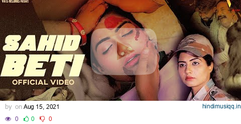 Shahid Beti (Full Video) | Sonika Singh | UK Haryanvi | New Haryanvi Songs Haryanavi 2021 pagalworld mp3 song download