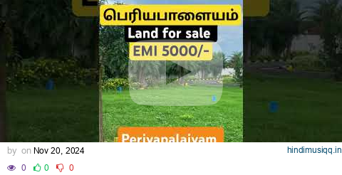 Periyapalaiyam villa Plots sale #plotsforsale #chennai #property #Periyapalaiyam #song pagalworld mp3 song download