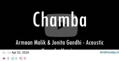 Chamba/Maaye Ni Meriye | Armaan Malik & Jonita Gandhi | Acoustic Karaoke With Lyrics | Guitar Chords pagalworld mp3 song download