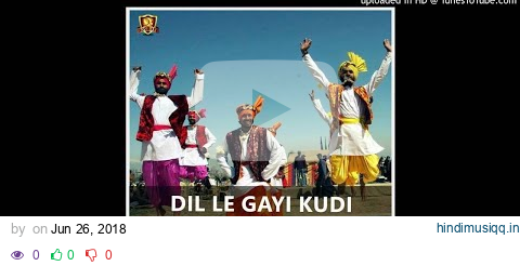 Dil Le Gayi Kudi (Bouncy Dhol Remix) - DJ Sitanshu & DJ Swati pagalworld mp3 song download