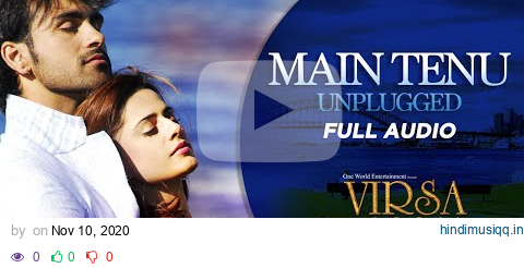 Main Tenu Samjhawan Ki (Unplugged) | Full Audio | Rahat Fateh Ali Khan | Virsa | Punjabi Movie Songs pagalworld mp3 song download